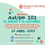 El Juego y el Autismo - Autism Society Puerto Rico