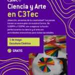 Ciencia y Arte: Escultura Cinética - C3Tec