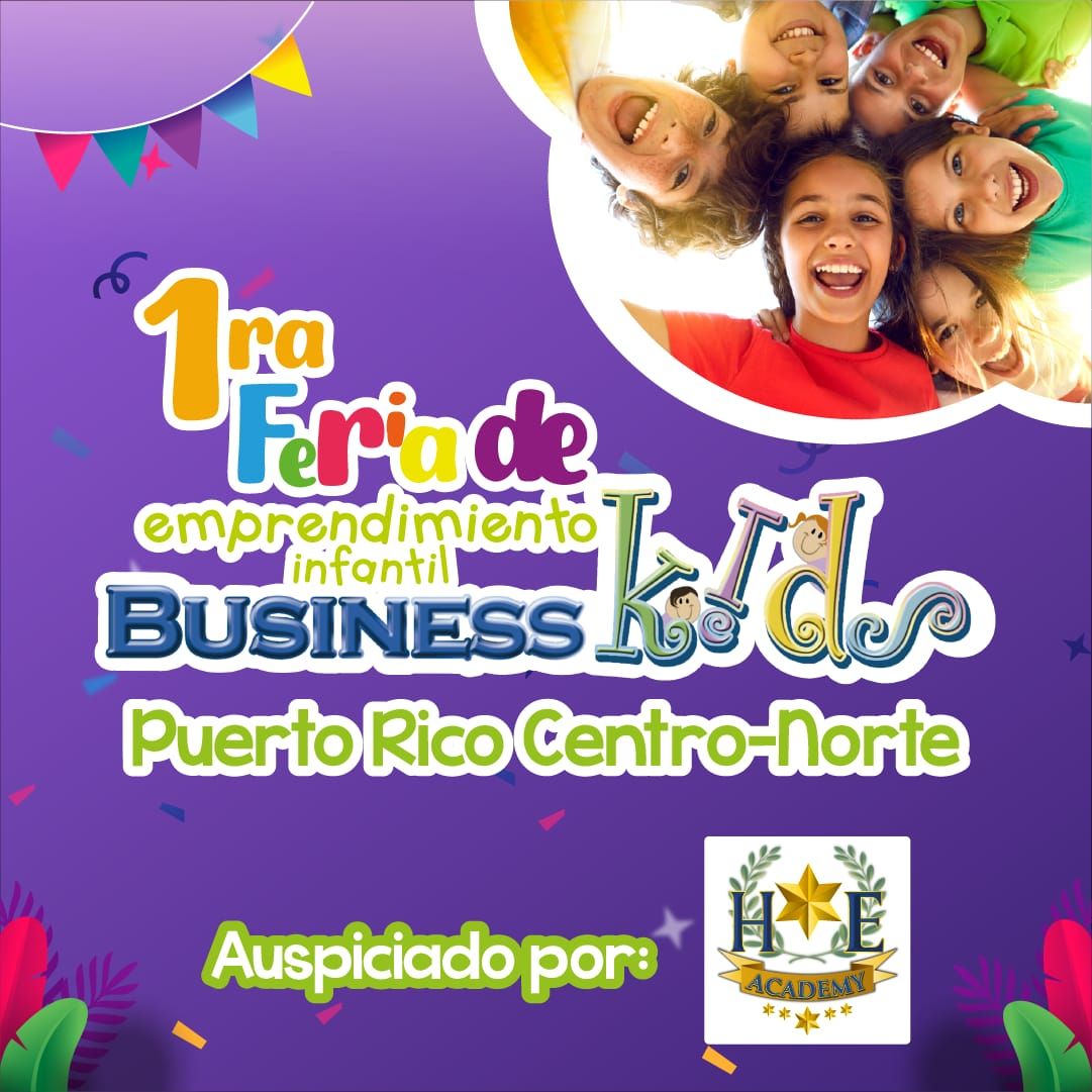 1era Feria de Emprendimento Infantil - Business Kids