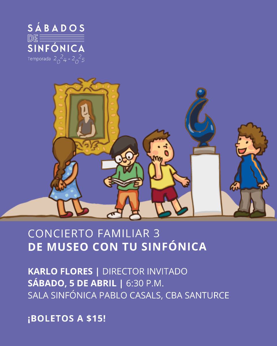 Sábado de Sinfónica: De Museo con tu Sinfónica