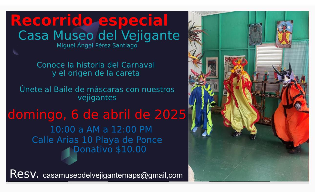 Recorrido Especial - Casa Museo del Vejigante