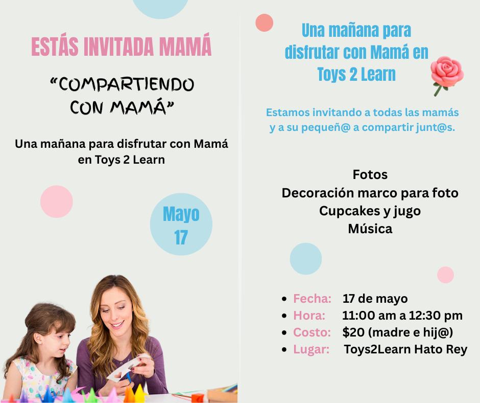 Compartiendo con Mamá - Toys 2 Learn (Hato Rey)