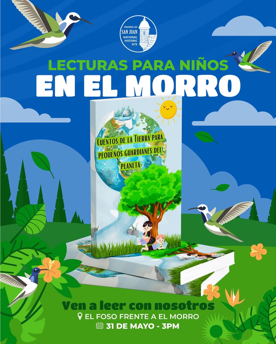 Lectura para niños en el Morro: ¡El viaje del colibrí para encontrar la flor perfecta! - Friends of San Juan National Historic Site