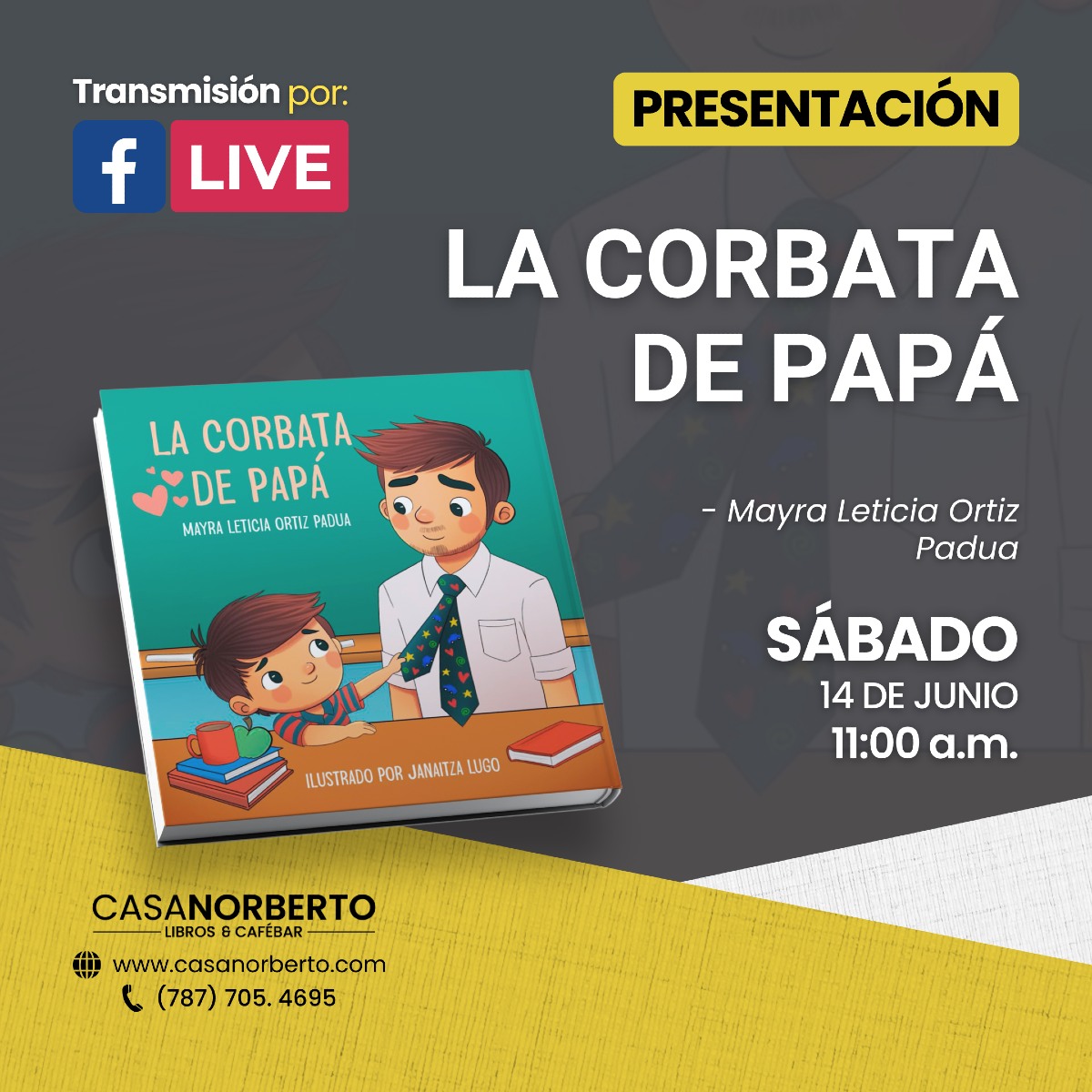 Presentación del libro: “La corbata de Papá” - Librería Casa Norberto