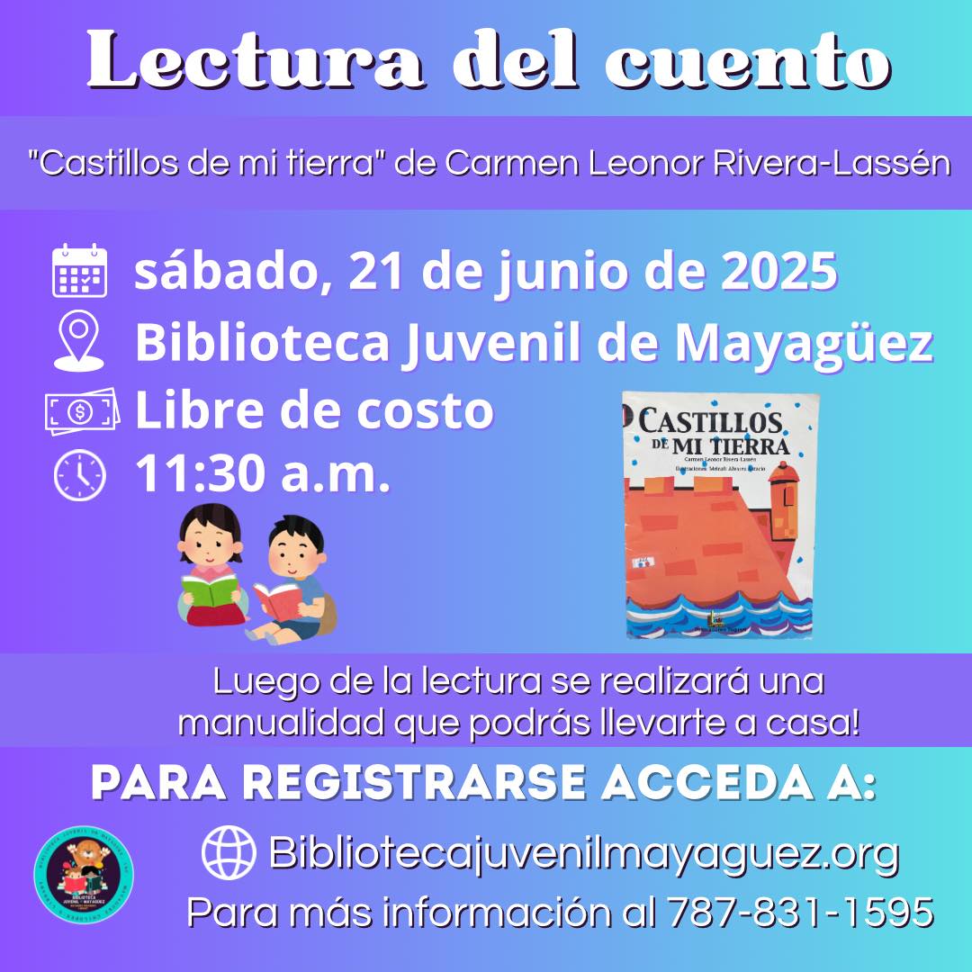 Lectura del cuento: “Castillos de mi tierra” - Biblioteca Juvenil de Mayagüez