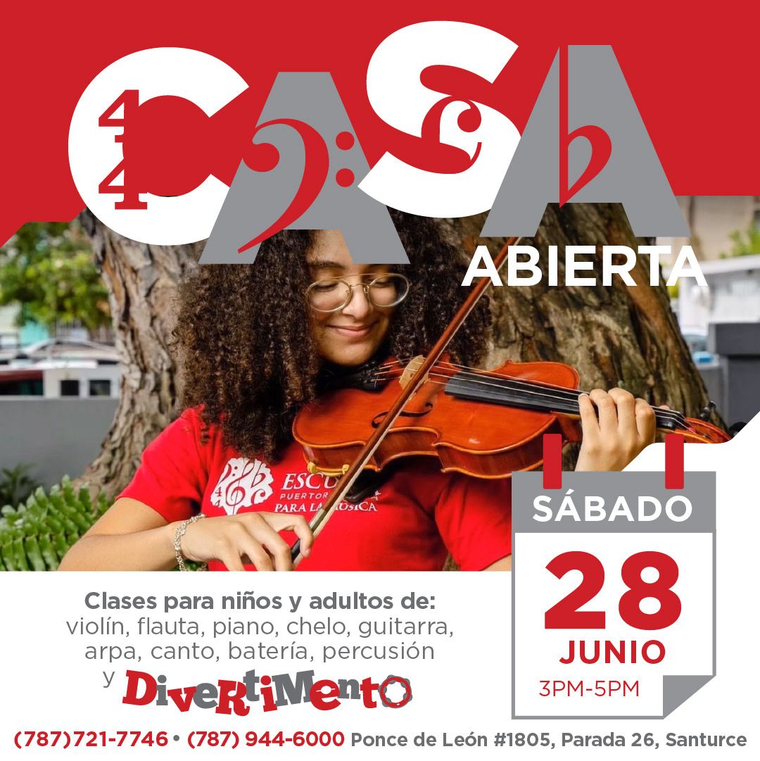 OPEN HOUSE - Escuela Puertorriqueña para la Música