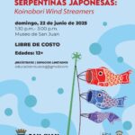 Serpentinas Japonesas - Museo de San Juan