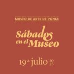 Sábados en el Museo - Museo de Arte de Ponce