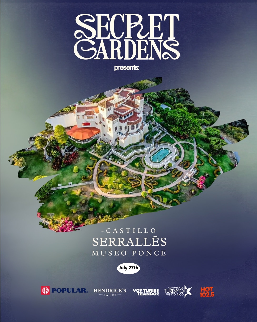 Secret Gardens - Castillo Serrallés