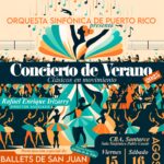 Concierto de Verano - Orquesta Sinfónica de PR y Ballets de San Juan