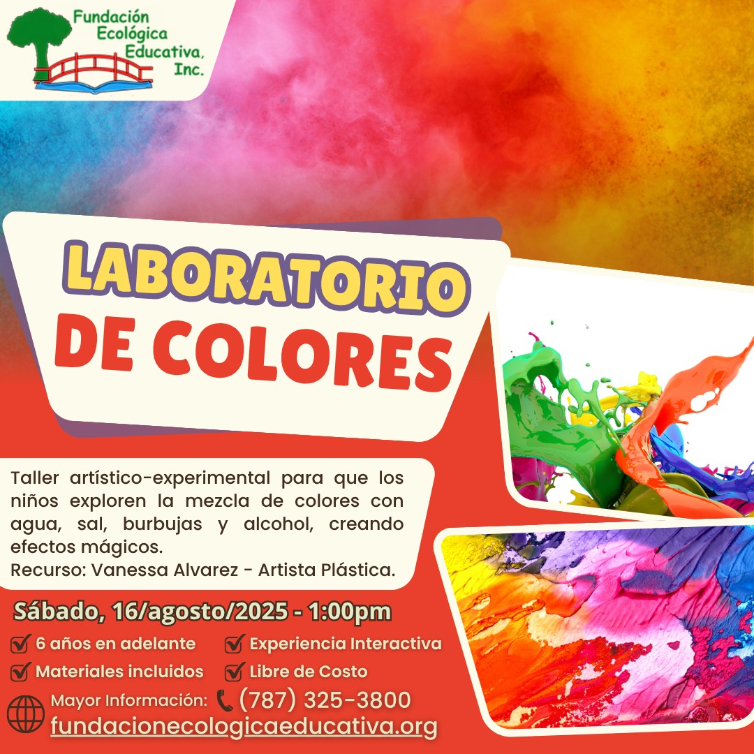Laboratorio de Colores - Fundación Ecológica Educativa, Jardín Botánico UPR