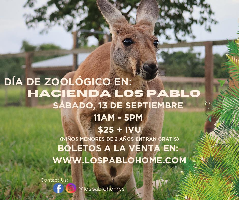 Día de Zoológico - Hacienda Los Pablo