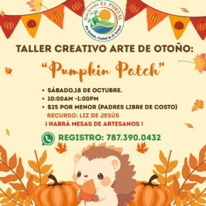 Taller Creativo Arte de Otoño: “Pumpkin Patch” - Hacienda El Portal