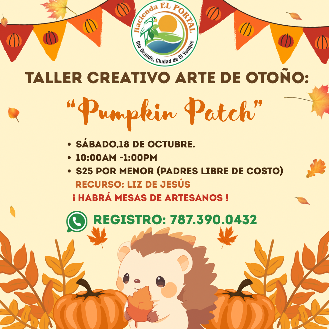 Taller Creativo Arte de Otoño: “Pumpkin Patch” - Hacienda El Portal