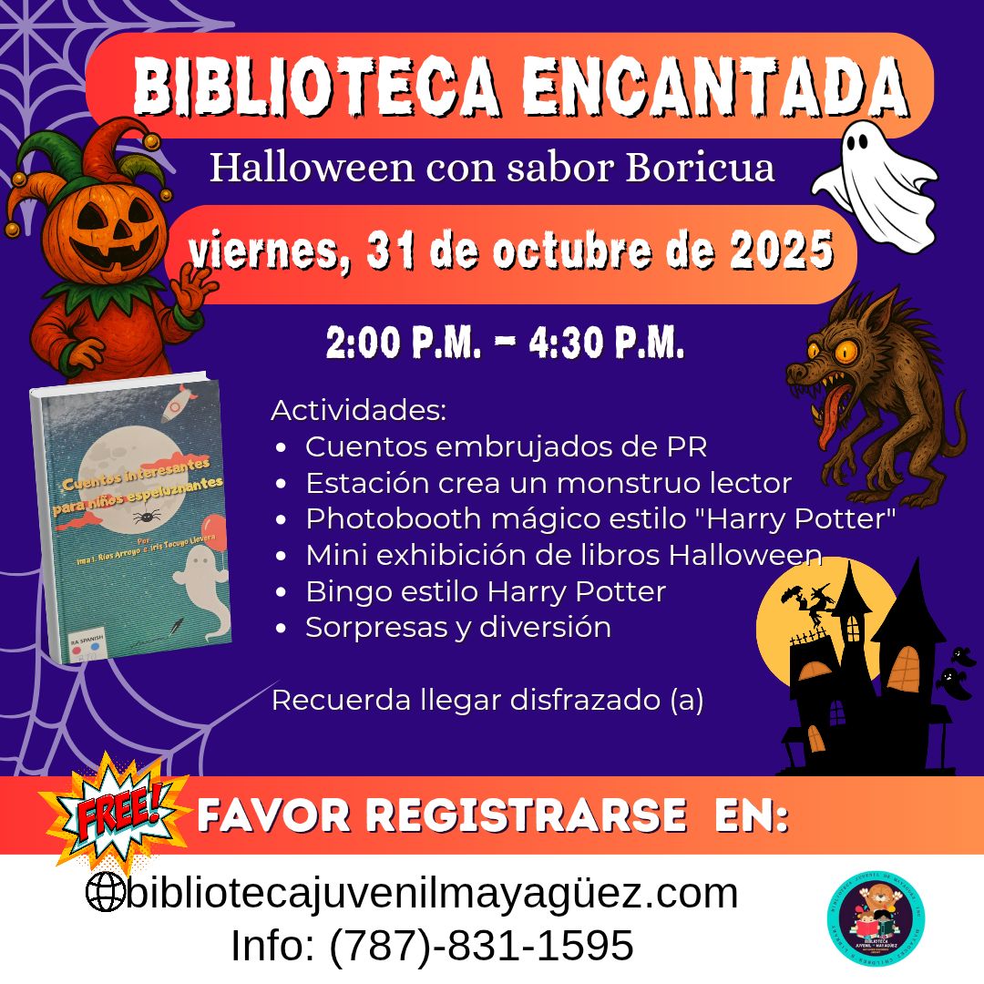 Biblioteca Encantada: Halloween con sabor Boricua - Biblioteca Juvenil de Mayagüez
