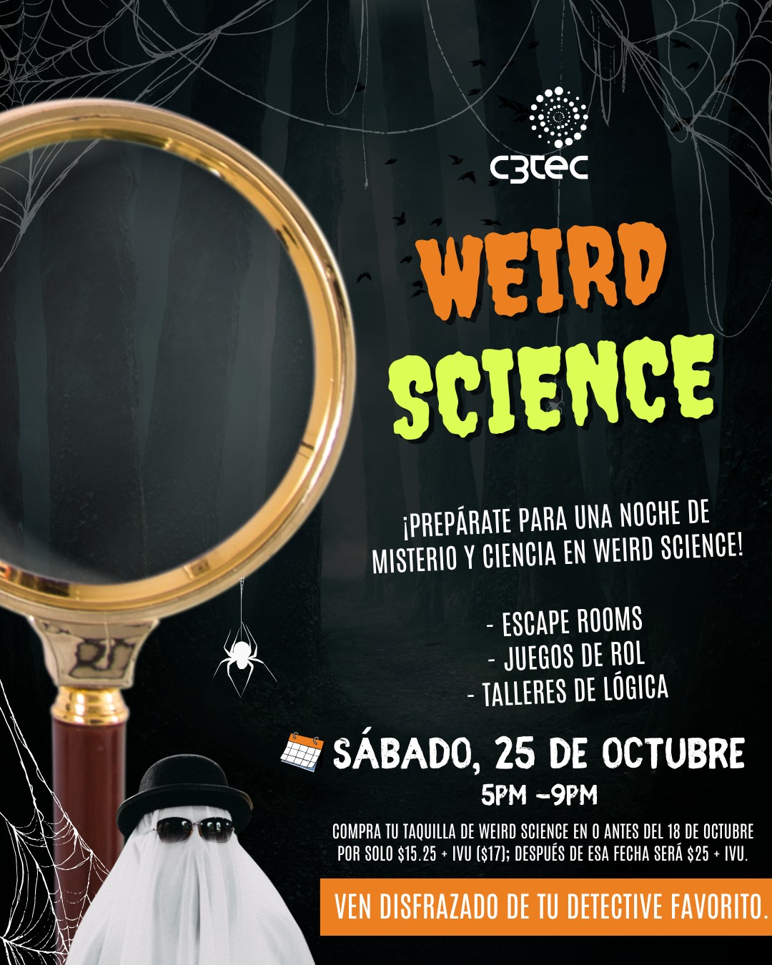 Weird Science:  Noche de Misterio y Ciencia - C3Tec