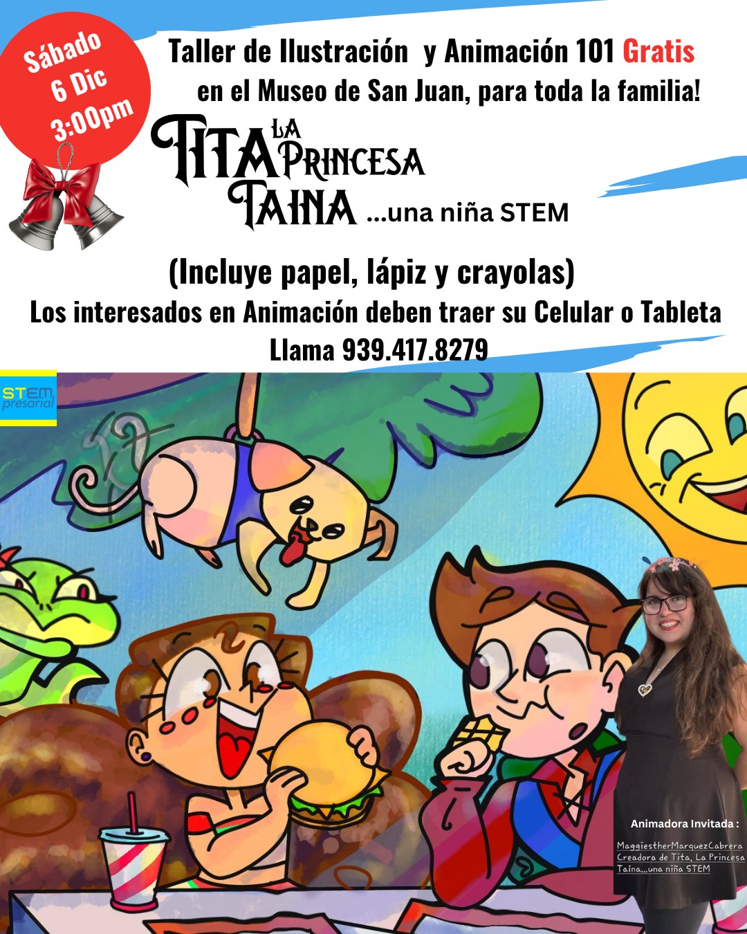 Taller de Ilustración y Animación 101: Tita, La Princesa Taína - STEMpresarial