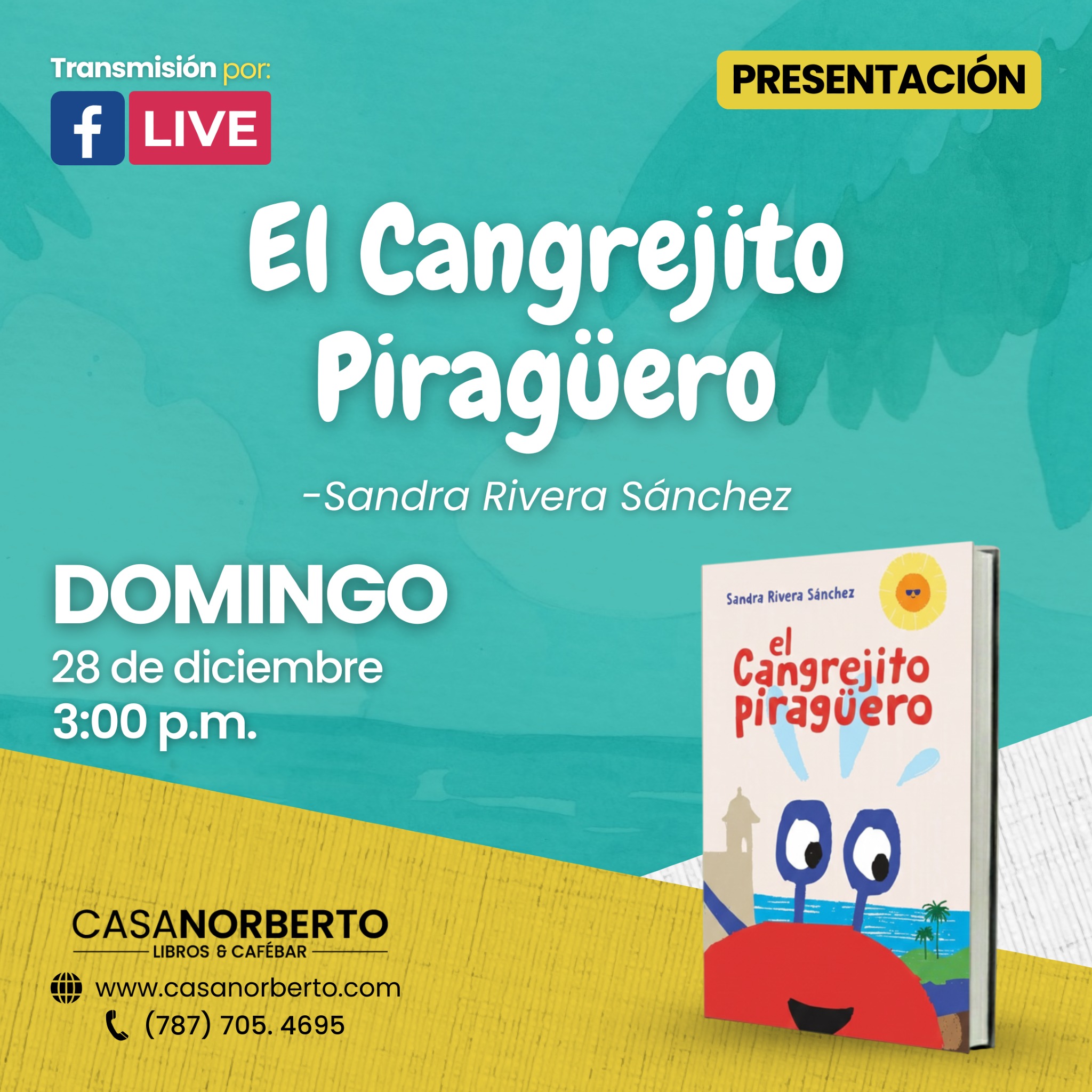 Presentación del libro: “El Cangrejito Piragüero” - Librería Casa Norberto