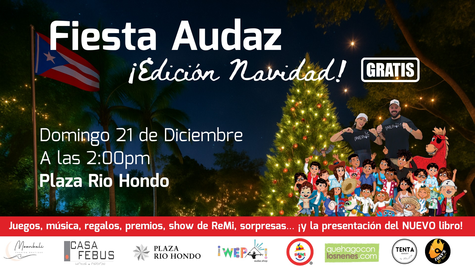 Fiesta Audaz Edición Navidad - Plaza Río Hondo