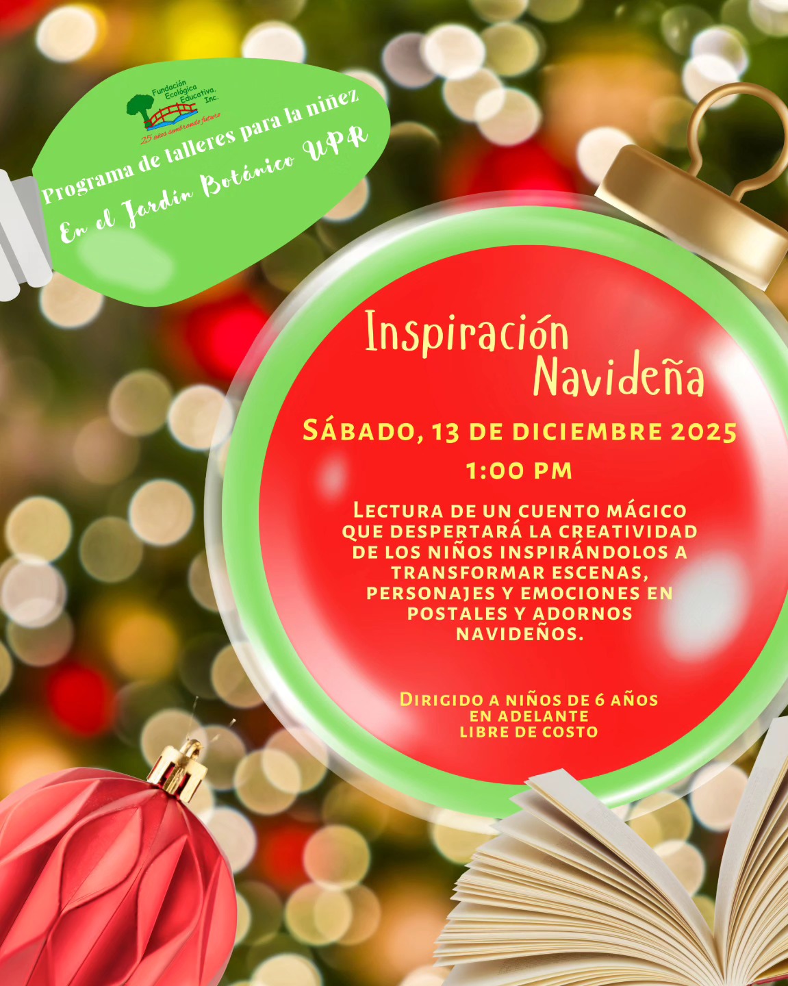 Inspiración Navideña - Fundación Ecológica Educativa, Jardín Botánico UPR