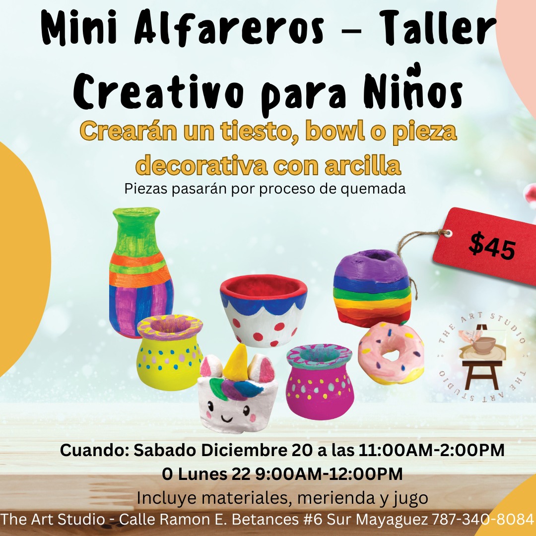 Mini Alfareros – Taller Creativo para Niños - The Art Studio PR