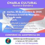 Charla Cultural: Nuestra Bandera - Biblioteca Juvenil de Mayagüez