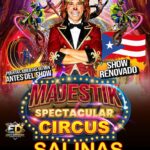 Majestik Spectacular Circus - Salinas