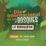 Día Internacional de los Bosques - Parque Forestal La Marquesa