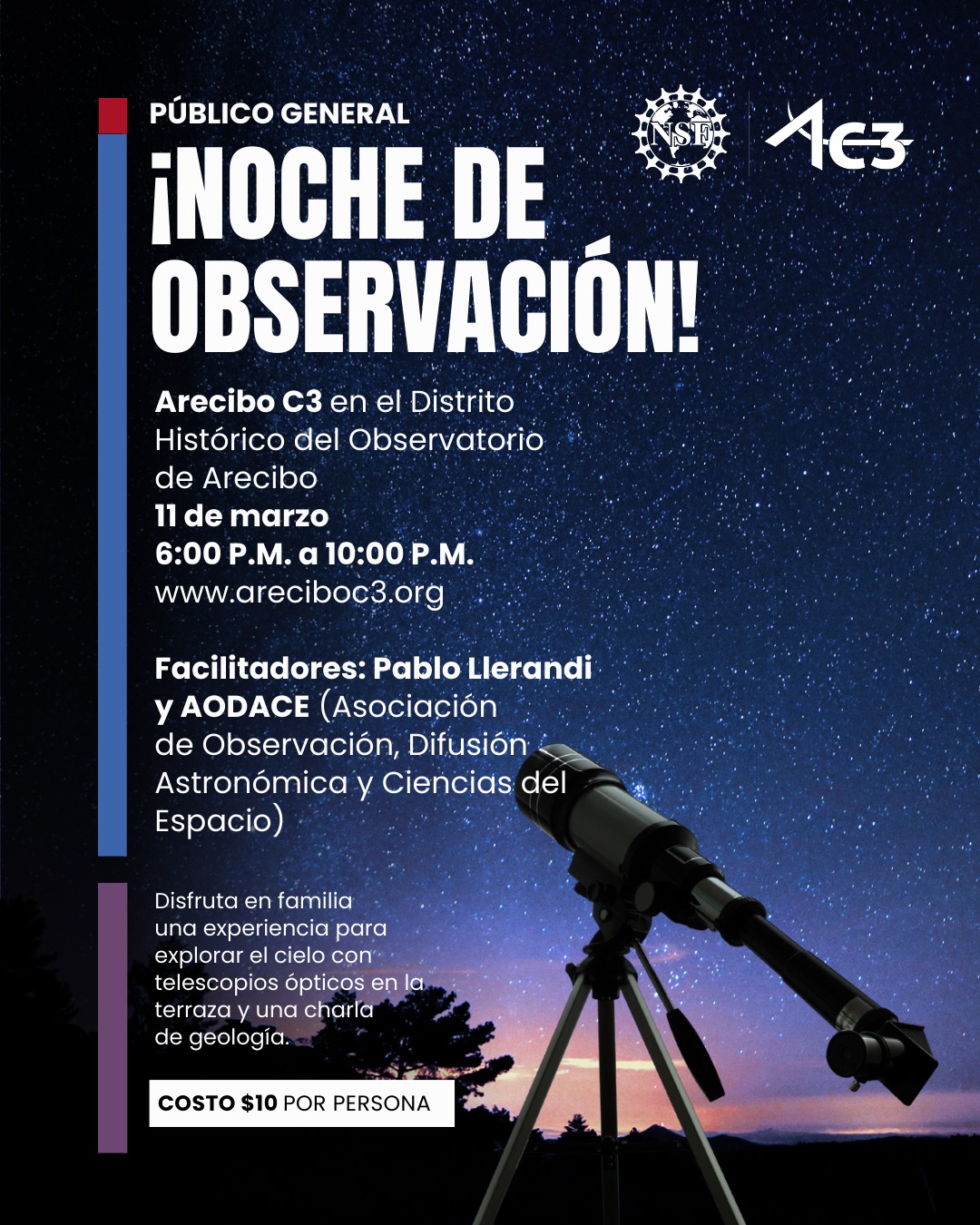 Noche de Observación - Arecibo C3 (Distrito Histórico del Observatorio de Arecibo)