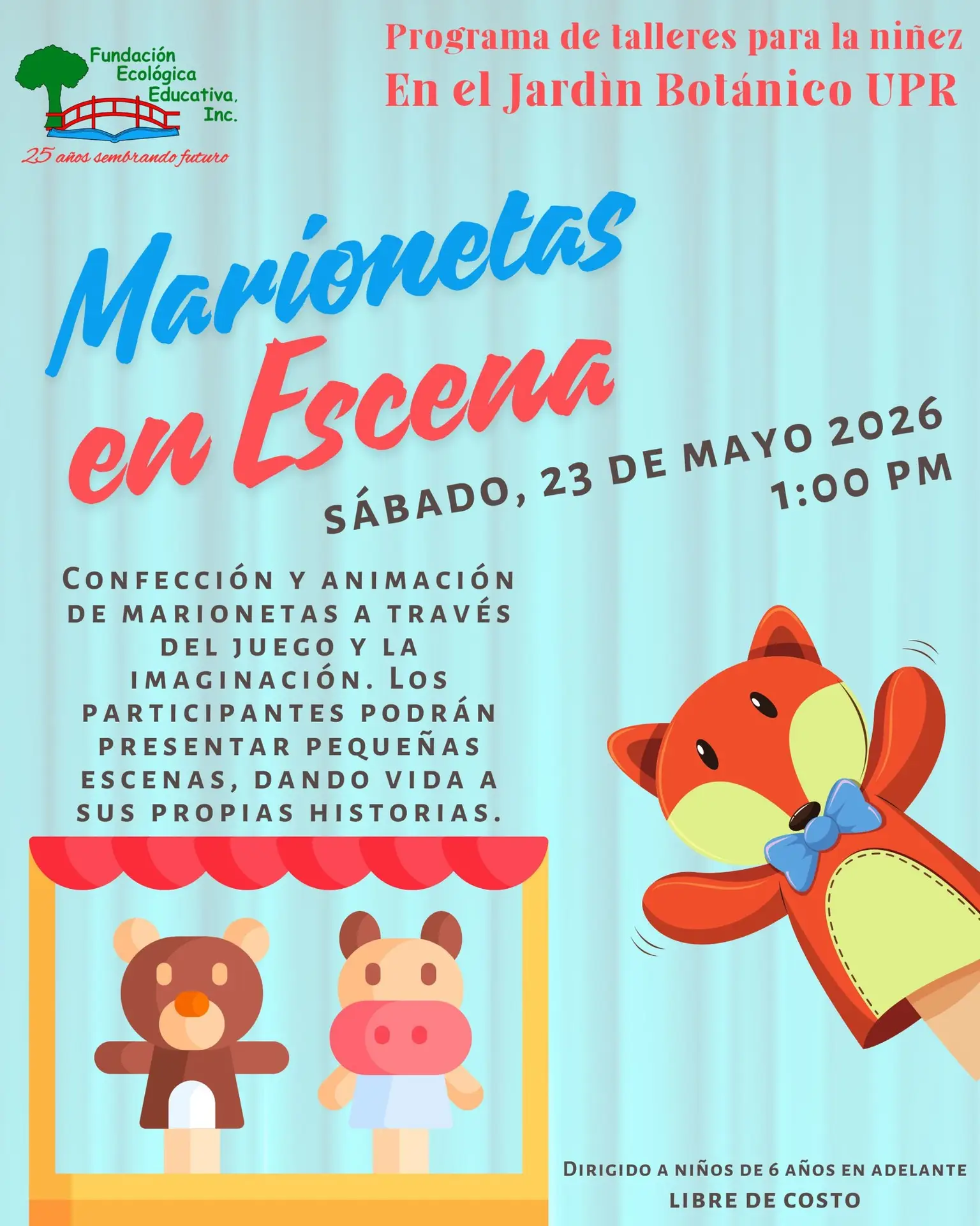 Taller: Marionetas en Escena - Fundación Ecológica Educativa: Jardín UPR