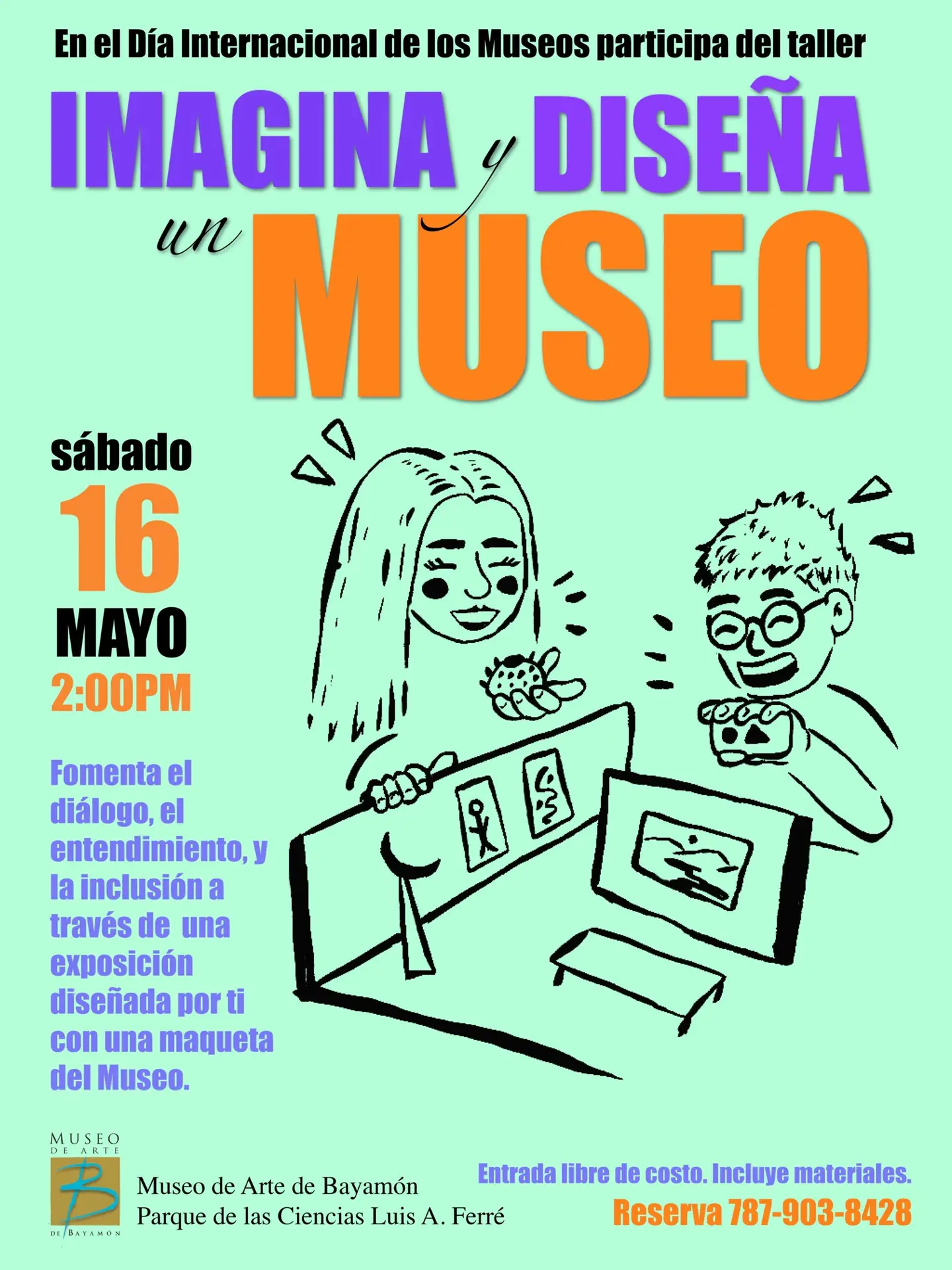 Imagina y Diseña un Museo - Museo de Arte de Bayamón