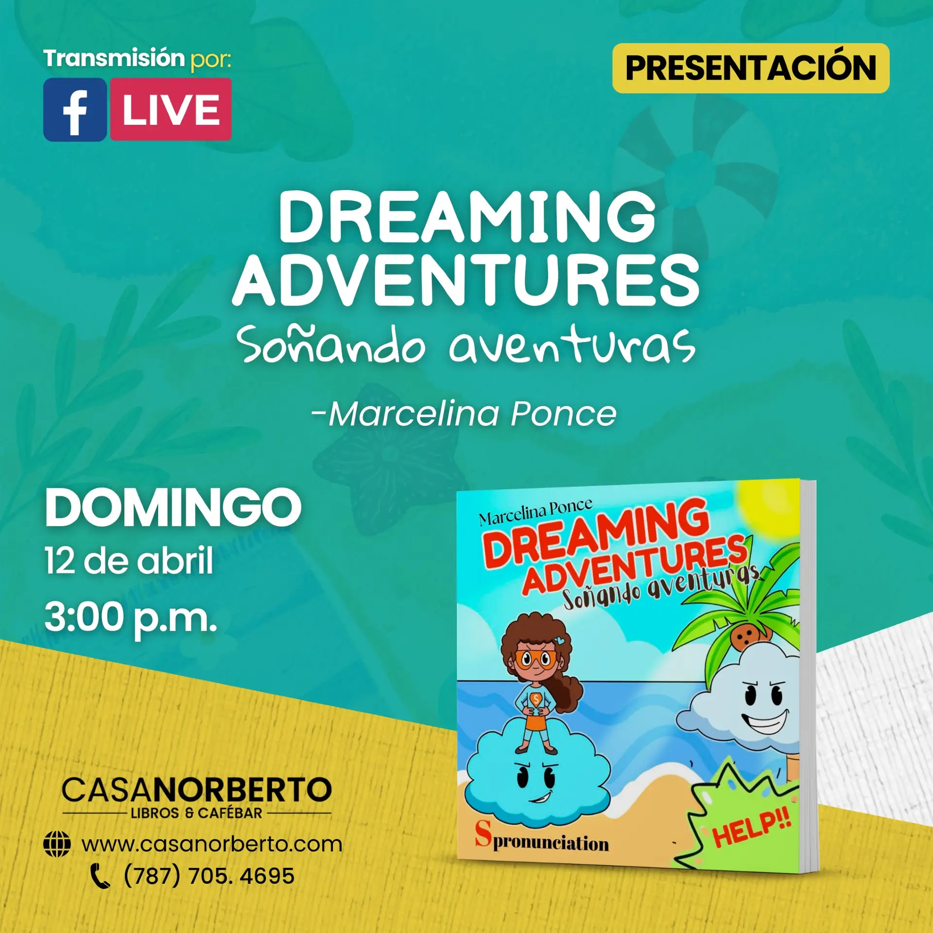 Presentación del libro: "Soñando Aventuras" - Casa Norberto