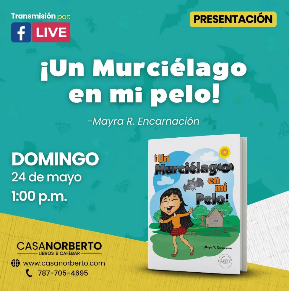 Presentación del libro: "Un murciélago en mi pelo" - Casa Norberto
