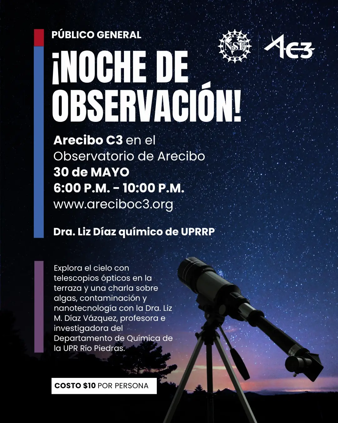 Noche de Observación - Arecibo C3 (Distrito Histórico del Observatorio de Arecibo)