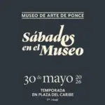 Sábados en el Museo - Museo de Arte de Ponce