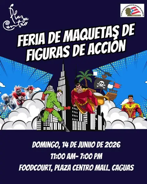 Feria de Maquetas de Figuras de Acción - Plaza Centro Mall
