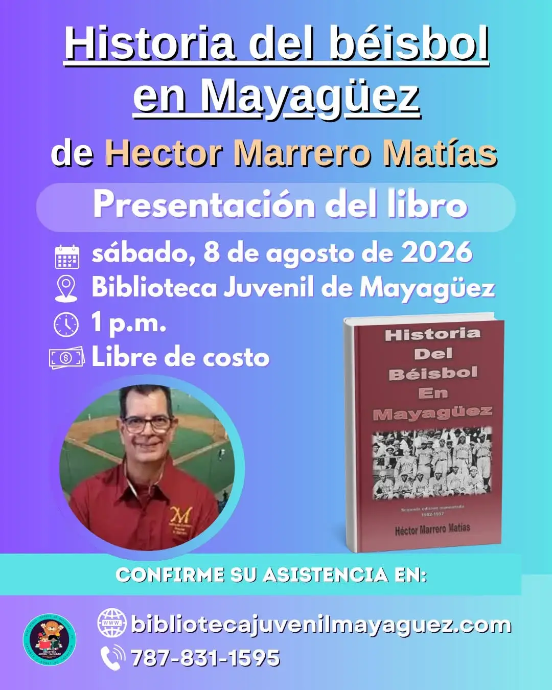 "Historia del béisbol en Mayagüez" - Biblioteca Juvenil de Mayagüez