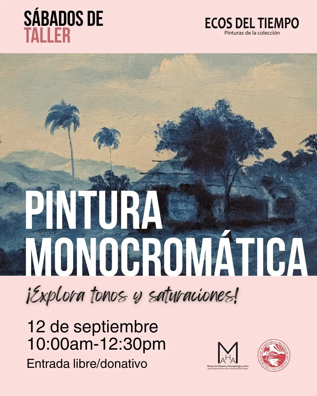 Sábado de Taller: Pintura Monocromática - Museo de Historia, Antropología y Arte