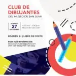Club de Dibujantes - Museo de San Juan