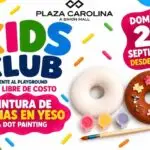 Kids Club - Plaza Carolina