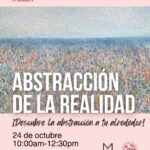 Sábado de Taller: Abstracción de la Realidad - Museo de Historia, Antropología y Arte