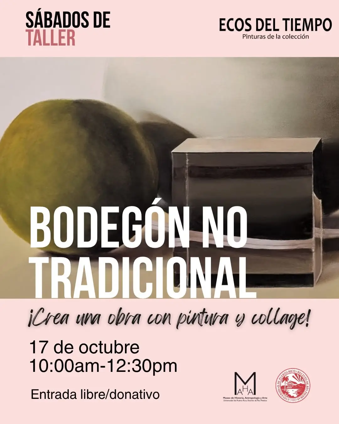 Sábado de Taller: Bodegón No Tradicional - Museo de Historia, Antropología y Arte