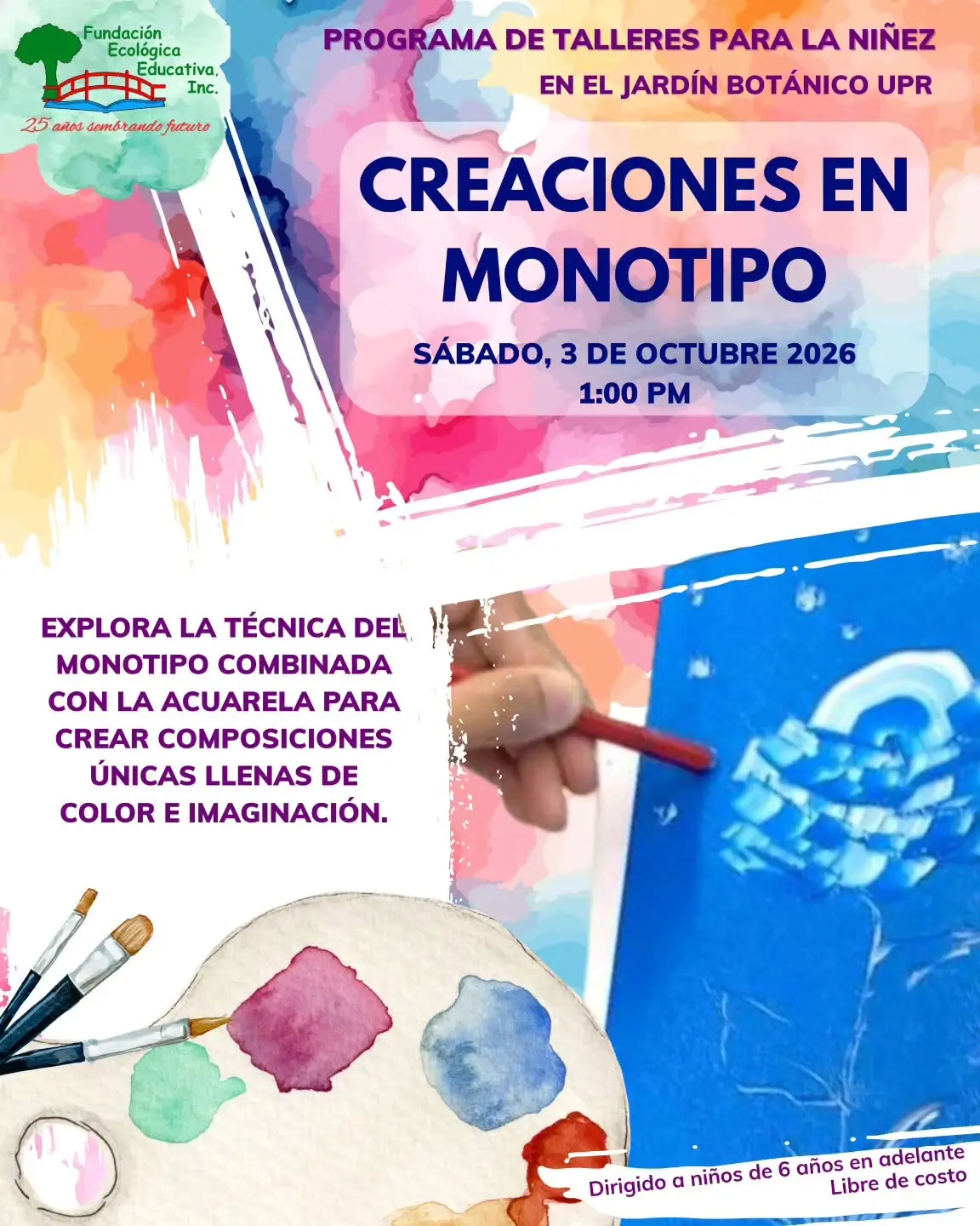 Creaciones en Monotipo - Fundación Ecológica Educativa: Jardín UPR